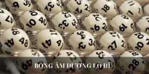 Bóng âm dương lô đề - Chinh phục con số may mắn với KUBET88