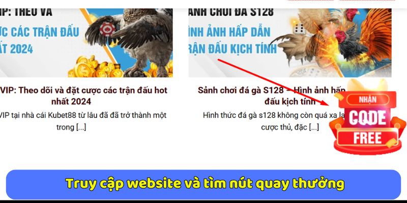 Bước 2: Truy cập website và tìm nút quay thưởng